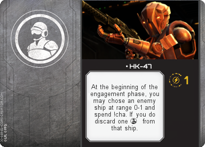 http://x-wing-cardcreator.com/img/published/ HK-47_Johnb2013_1.png